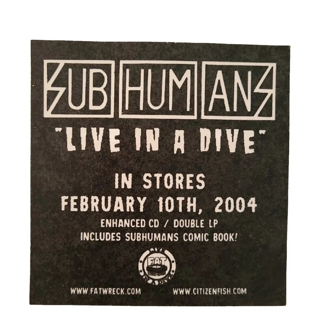 SUBHUMANS Live In A Dive rare vintage promo sticker + mystery cd + fun stuff - Picture 3 of 3